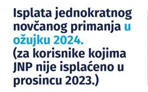 Isplata jednokratnog novčanog primanja umirovljenicima u ožujku 2024. godine
